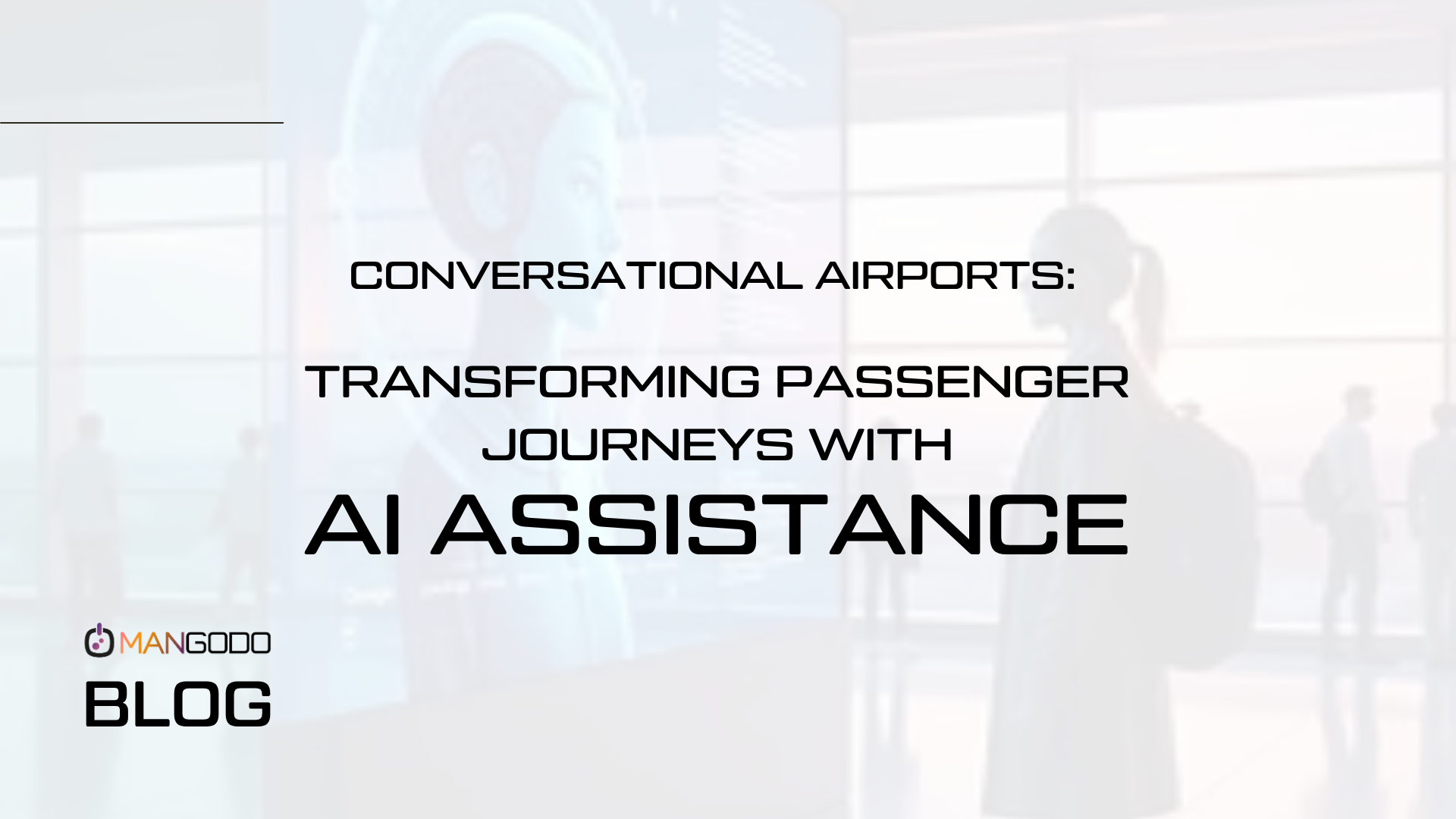 Conversational Airports: Transforming Passenger Journeys with AI Assistance