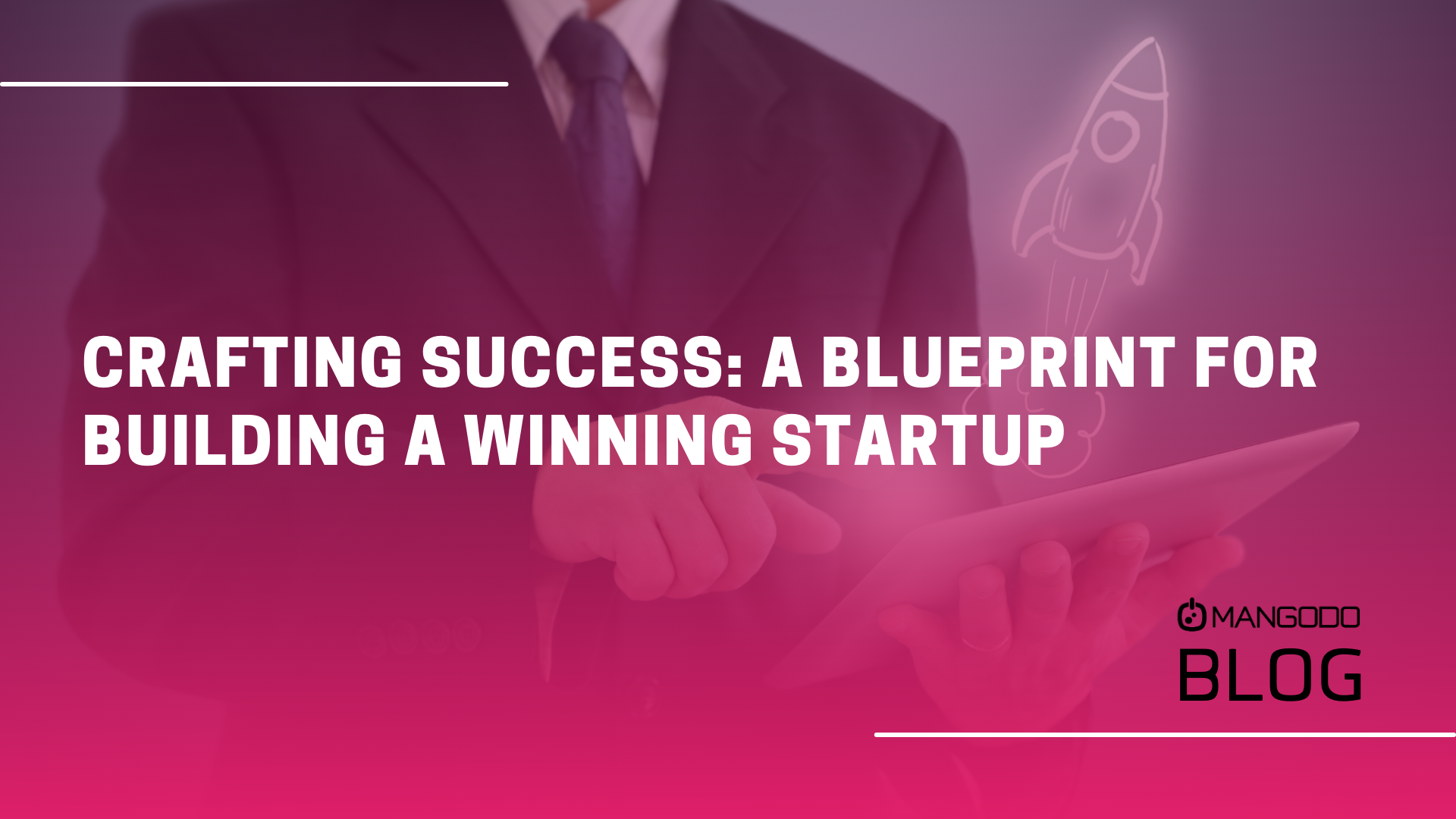 Crafting Success: A Blueprint for Building a Winning Startup