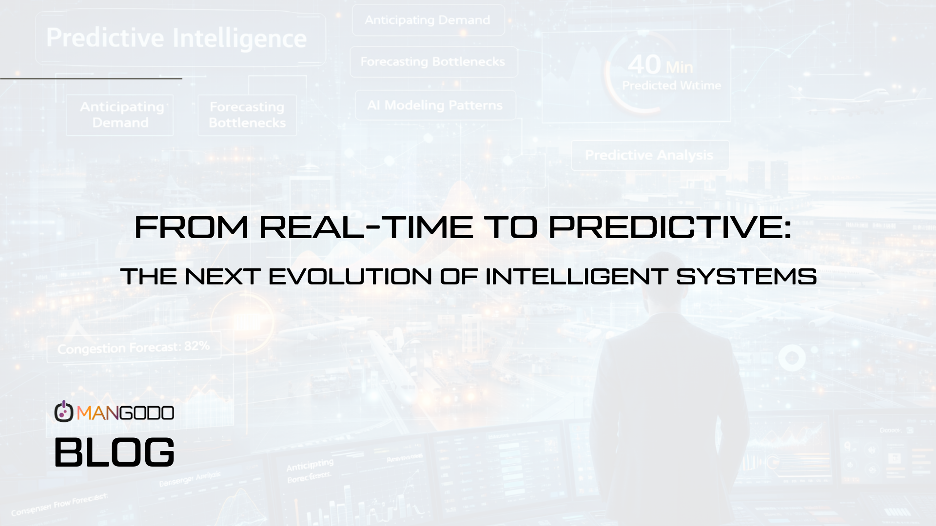 From Real-Time to Predictive: The Next Evolution of Intelligent Systems