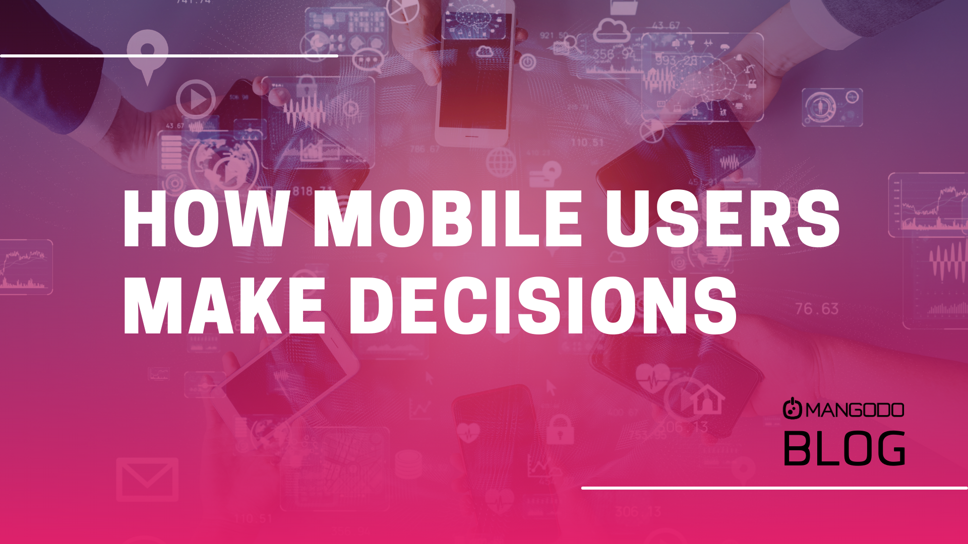 How Mobile Users Make Decisions