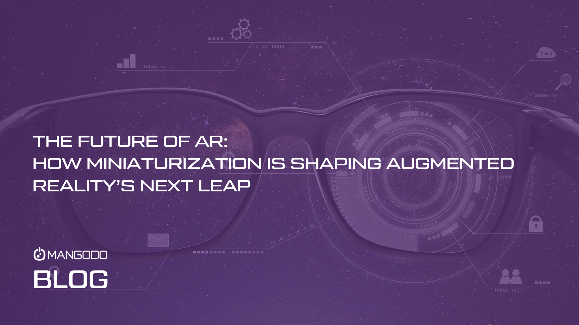 The Future of AR: How Miniaturization is Shaping Augmented Reality’s Next Leap